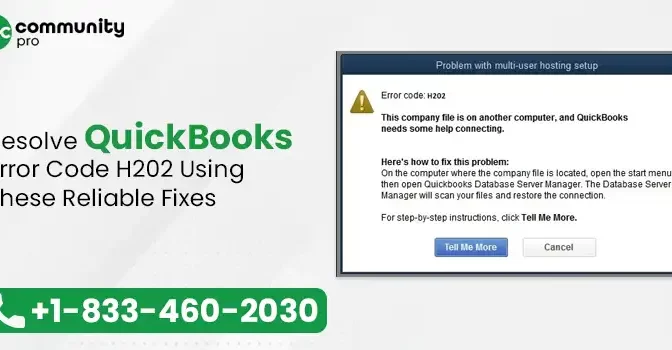 Resolve QuickBooks Error Code H202 Using These Reliable Fixes 