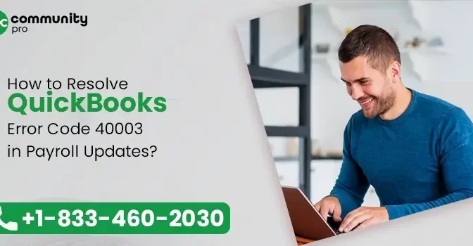 Instant Fixes To Eliminate QuickBooks Error Code 40003 Smoothly