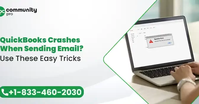 QuickBooks Crashes When Sending Email? Use These Easy Tricks