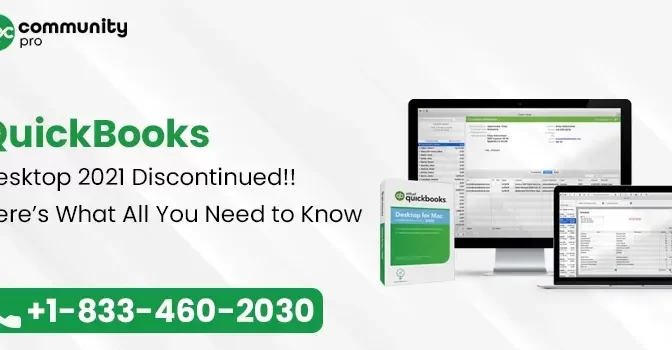 QuickBooks Desktop 2021 Discontinued!! Here’s What All You Need to Know