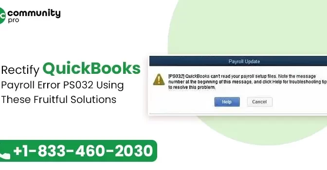 Rectify QuickBooks Payroll Error PS032 Using These Fruitful Solutions